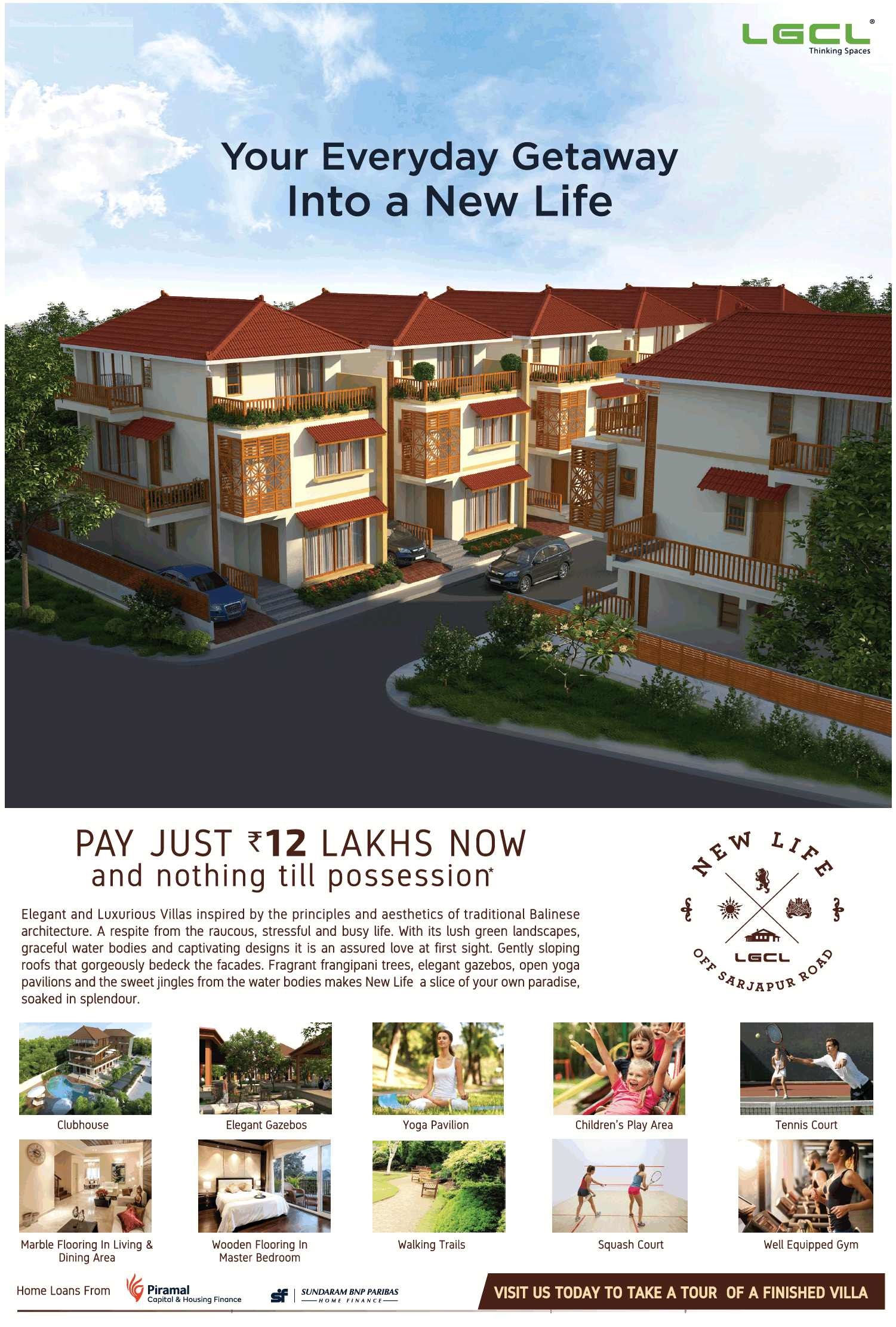 Pay just Rs.12 lakhs now & nothing till possession at LGCL New life in Bangalore